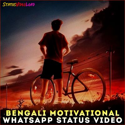 Bengali Motivational Whatsapp Status Video