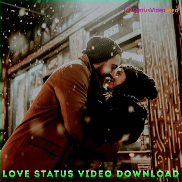 Love Status Video Download