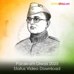 Parakram Diwas 2025 Status Video Download