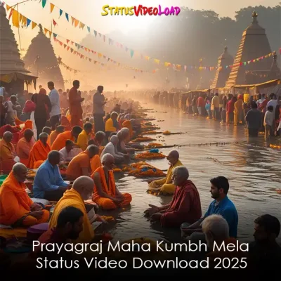 Prayagraj Maha Kumbh Mela Status Video Download 2025